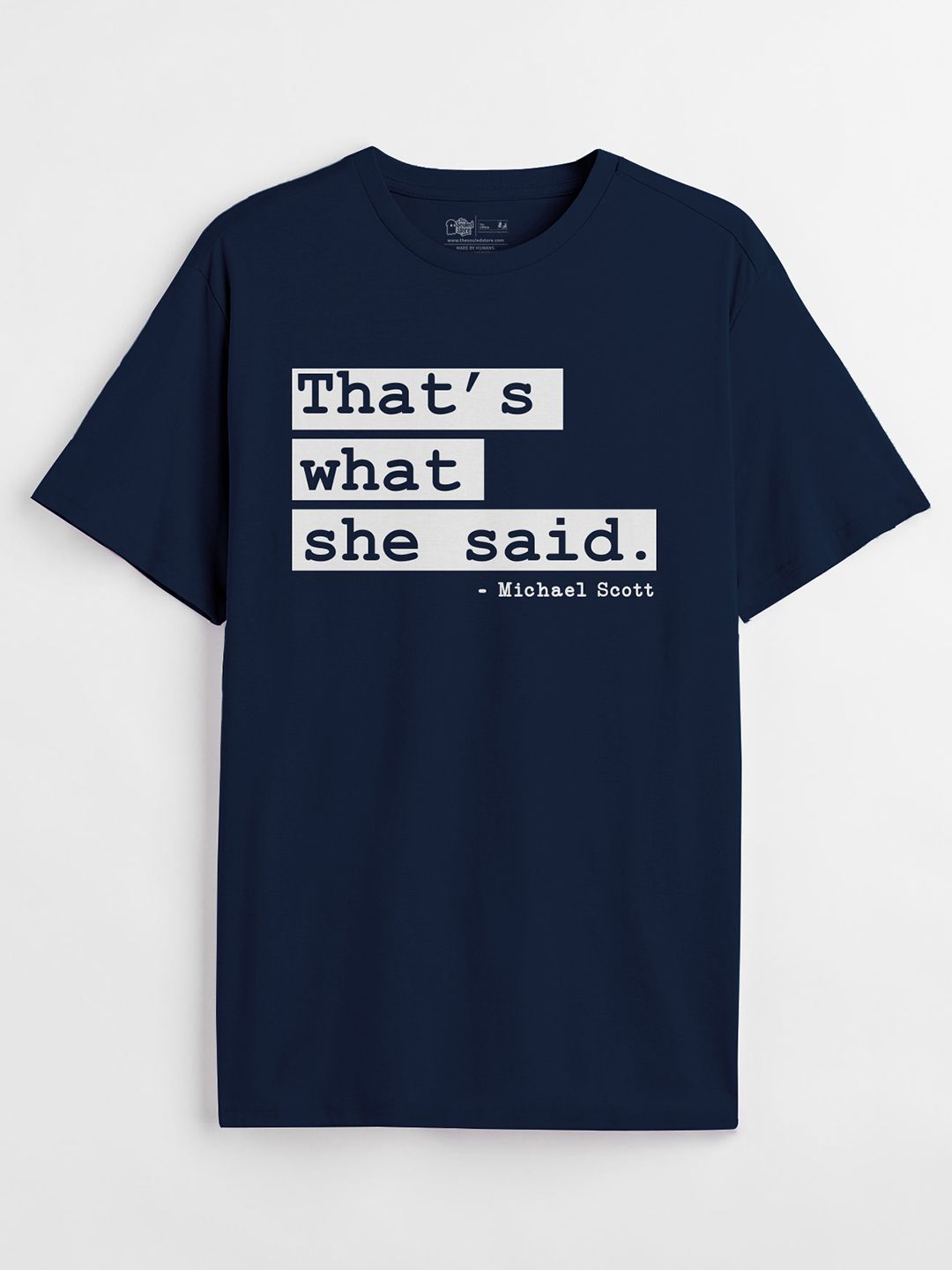 That's What She Said T-Shirts