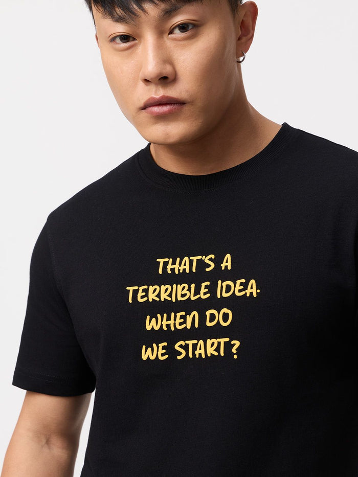 Casual Classics: Terrible Idea Men Relaxed Fit T-Shirts