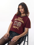 TSS Originals: Bad Decisions Women Oversized T-Shirts